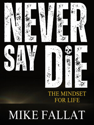cover image of Never Say Die